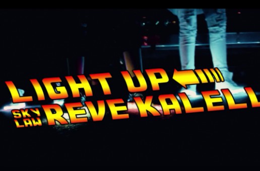 Reve Kalell – Light Up (Video)