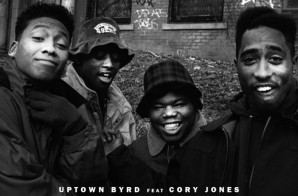 Uptown Byrd – Whats Real Ft. Cory Jones