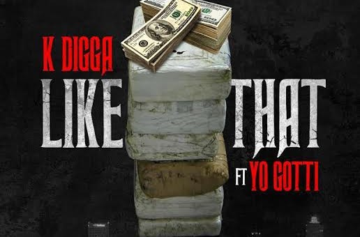 K Digga – Like That Ft. Yo Gotti (Prod. By Zaytoven)