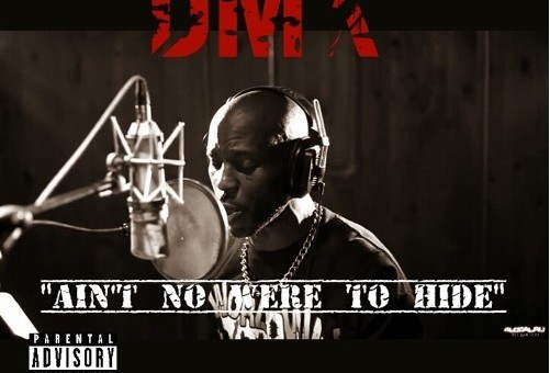 DMX – Ain’t No Were To Hide