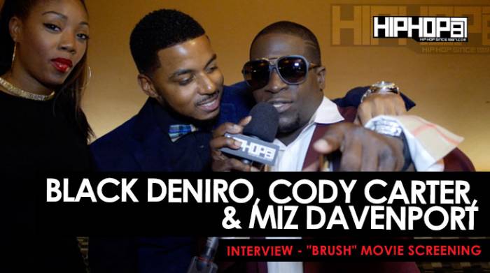 DailyThumbnailTemplates2015-145 Black Deniro, Cody Carter, & Miz Davenport Interview At The "Brush" Movie Screening 11/5/15 (Video)  