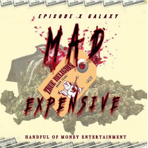 Screen-Shot-2015-11-04-at-8.32.03-PM-1-500x500 Episode - Mad Expensive Ft. Galaxy  