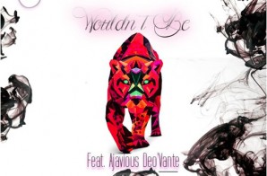 Faces Woods – Wouldn’t Be Ft. Ajavious Deo’Vante
