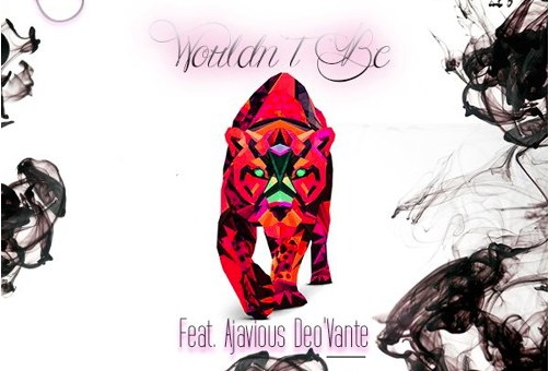 Faces Woods – Wouldn’t Be Ft. Ajavious Deo’Vante