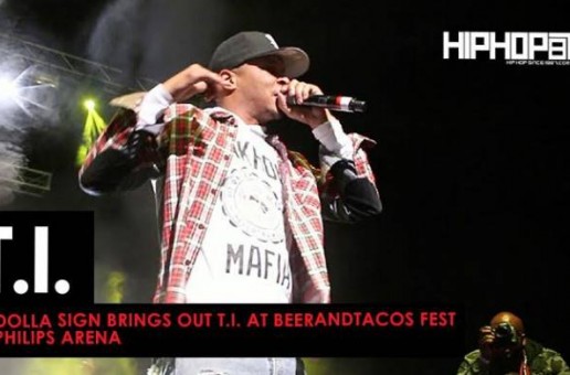 Ty Dolla Sign Brings Out T.I. at BeerAndTacos Fest in Philips Arena (Video)
