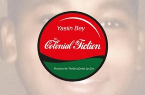 Yasiin Bey – No Colonial Fiction