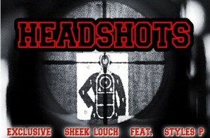 DJ Absolut – Headshots ft. Sheek Louch & Styles P