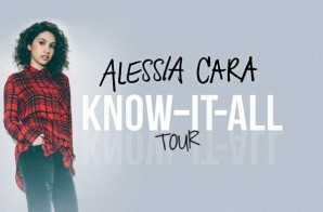 Alessia Cara Announces 2016 ‘Know It All’ Tour