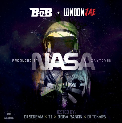 bob-london-jae-nasa-1 B.o.B. & London Jae - Nasa (Mixtape)  