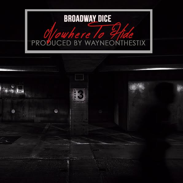 broadway-dice-nowhere-to-hide-HHS1987-2015 Broadway Dice - Nowhere To Hide  