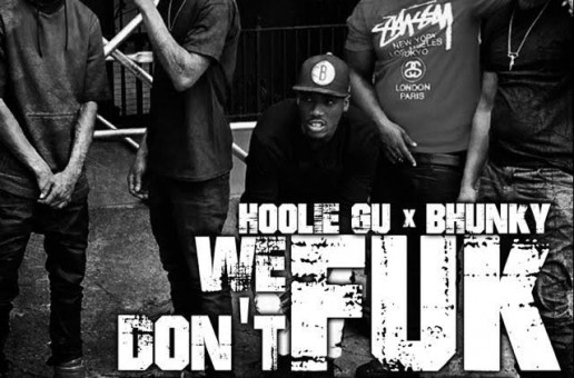 Hoolie Gu & Bhunky – We Don’t F*ck With Them (Video)