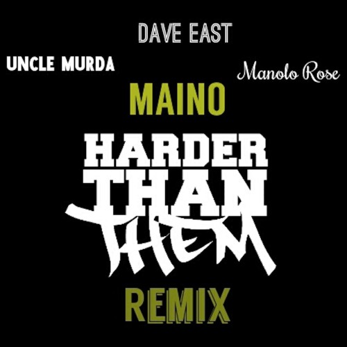 maino-harder-than-them-remix-ft-uncle-murda-dave-east-manolo-rose-HHS1987-2015 Maino – Harder Than Them (Remix) Ft Uncle Murda, Dave East & Manolo Rose  