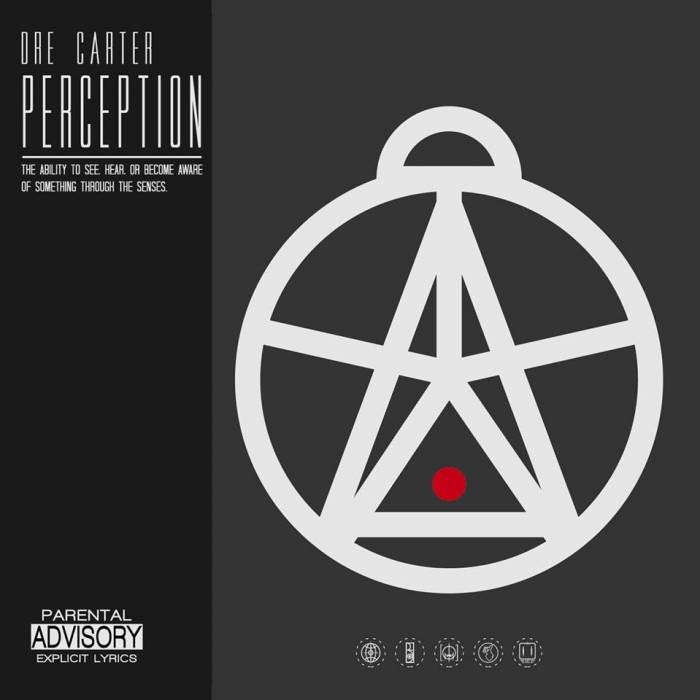 perception-cover Dre Carter - Perception (Mixtape)  