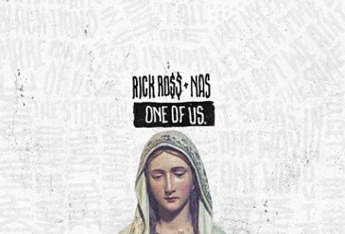 Rick Ross – One Of Us Ft. Nas