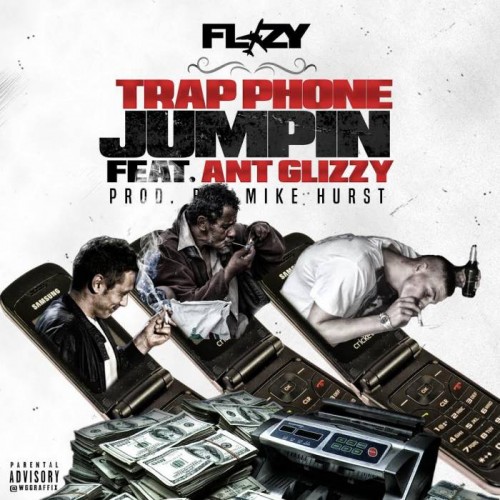 sg-500x500 Flizy - Trap Phone Jumpin Ft. Ant Glizzy (Prod. By Mike Hurst)  