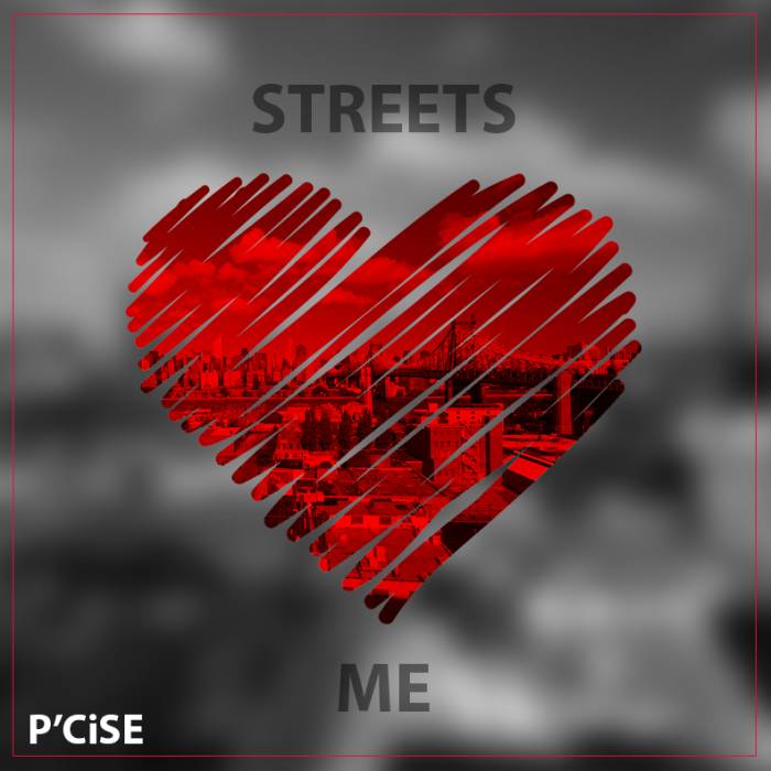 streetsloveme-4 P'Cise - Streets Love Me  