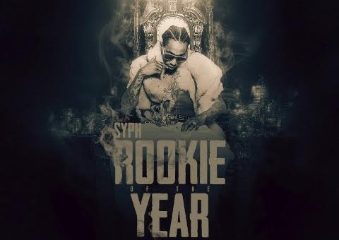 Syph – Rookie Of The Year (Mixtape)