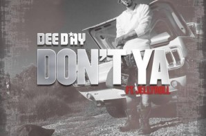 Dee Day – Don’t Ya Ft. Jelly Roll