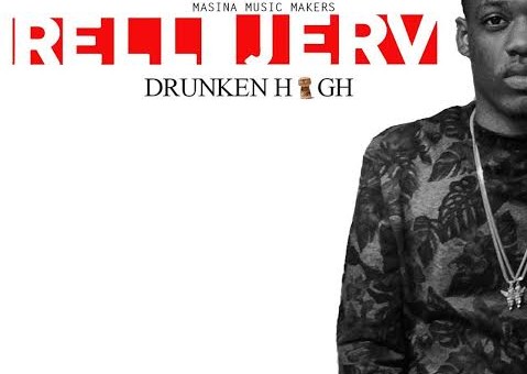 Rell Jerv – Drunken High (Video)