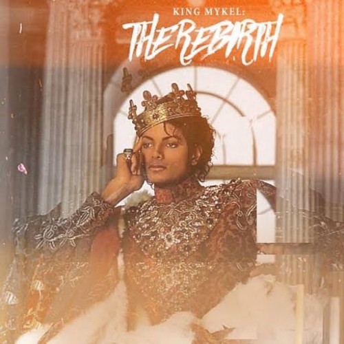 unnamed42-500x500 Don Mykel - King Mykel: The Rebirth (EP)  