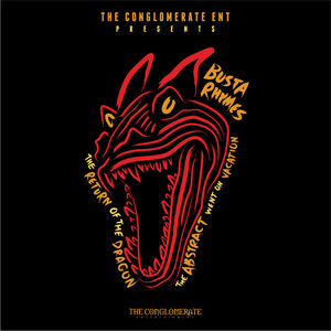 Busta Rhymes – The Return Of The Dragon (The Abstract Went On Vacation) (Mixtape)