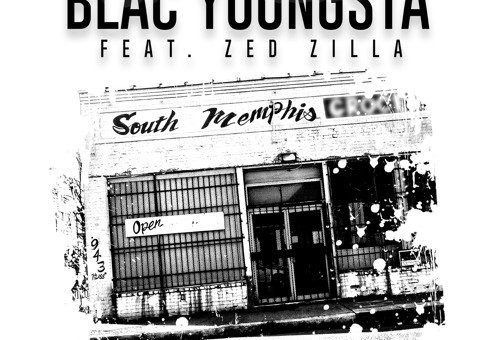 Blac Youngsta x Zed Zilla – South Memphis