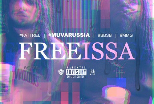 Fat Trel – Free Issa
