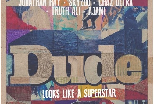 Jonathan Hay – Dude Looks Like A Superstar Ft. Skyzoo, Chaz Ultra & Truth Ali