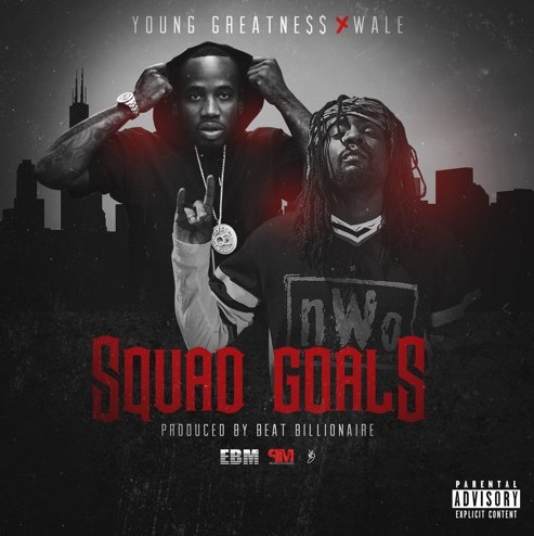 Screen-Shot-2015-12-02-at-7.28.26-PM-1 Young Greatness x Wale - Squad Goals (Prod. by Beat Billionaire)  