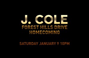 J. Cole – Forest Hills Drive: Homecoming (Trailer) (Video)