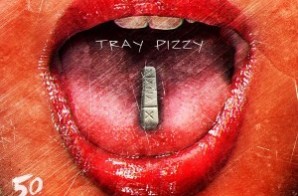 Tray Pizzy – 50 First Dates (Mixtape)
