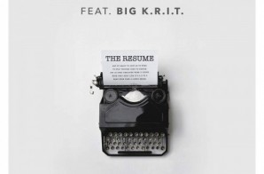 BJ The Chicago Kid – The Resume Ft. Big K.R.I.T.