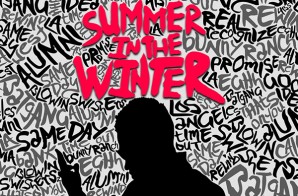 Kid Ink – Summer In The Winter (Album Stream)