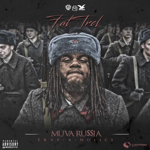 muva-russia1 Fat Trel - Muva Russia (Mixtape)  