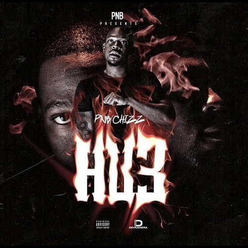 pnb-chizz-hu3-highly-underrated-3-mixtape-HHS1987-2015 PnB Chizz - #HU3 (Highly Underrated 3) (Mixtape)  