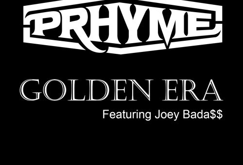 Prhyme – Golden Era Ft. Joey Bada$$