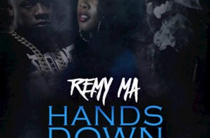 Remy Ma – Hands Down Ft. Rick Ross & Yo Gotti
