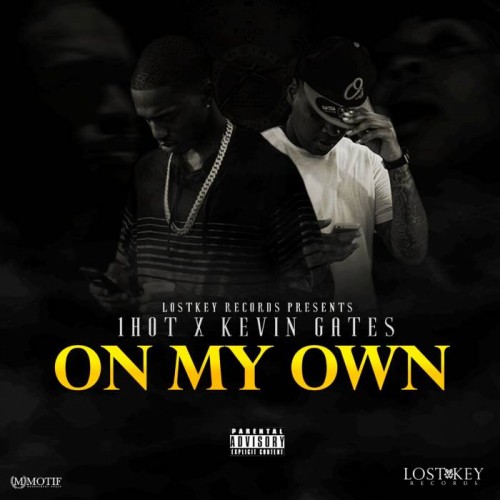 unnamed-18-500x500 1Hot - On My Own Ft Kevin Gates  