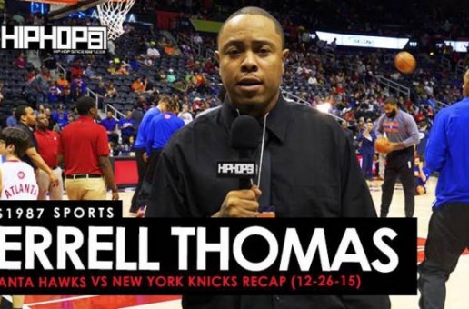 HHS1987 Sports: Atlanta Hawks vs. New York Knicks (Recap) & Ceelo Green Postgame Performace (Video)