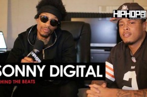HHS1987 Presents: Behind The Beat with Sonny Digital; Talks 50 Cent, ‘Cabin Fever 3’, Chief Keef & More (Video)