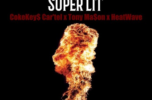 CokeKey$ Cartel x Heatwave x Coke Keys Cartel – Super Lit