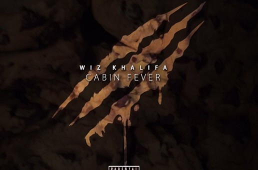 Wiz Khalifa – Cabin Fever 3 Mixtape (Artwork + Tracklist)