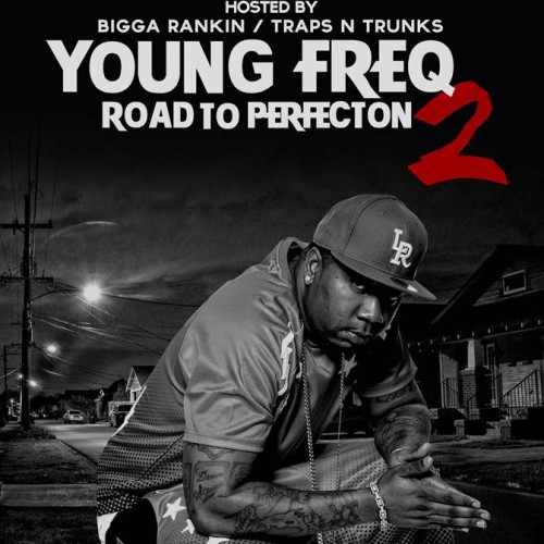 yf-500x500 Young Freq - Road To Perfection 2 (Mixtape)  