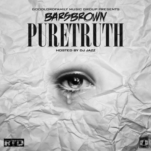 Puretruth-Cover-Full-500x500 Bars Brown – PureTruth (Mixtape)  
