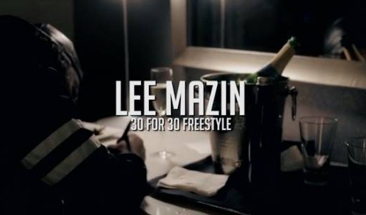 Lee Mazin – 30 For 30 Freestyle (Official Video)