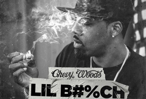 Chevy Woods – Lil’ Bitch