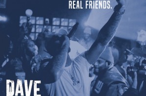 Dave East – Real Friends + Sorry (Freestyle)