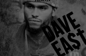 Dave East – Life Like