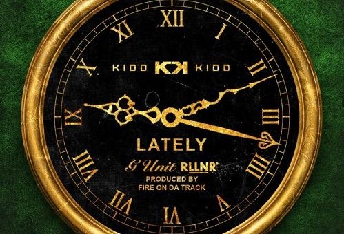 Kidd Kidd – Lately