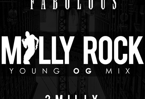 Fabolous – Milly Rock (Remix)